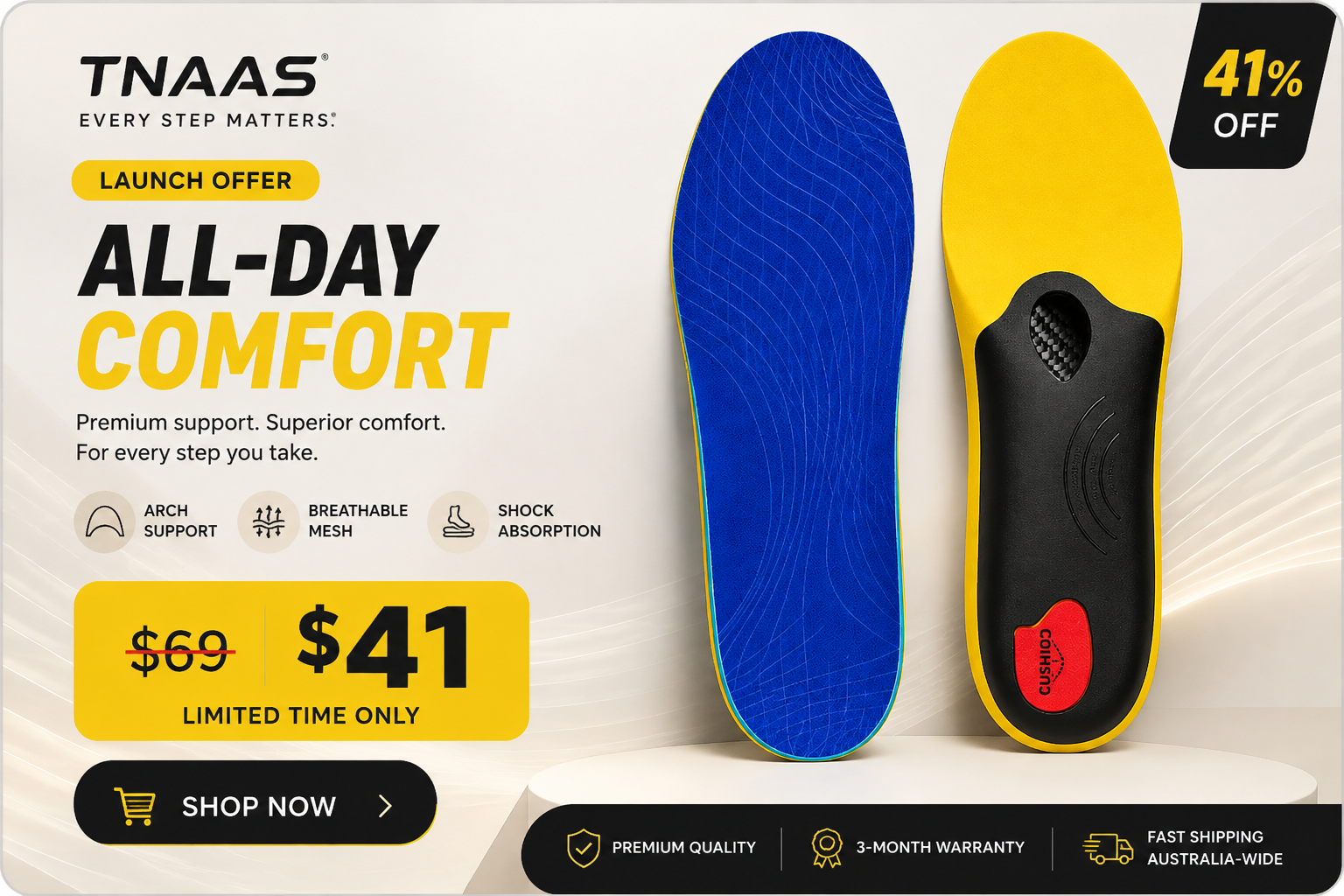 TNAAS Launch Offer — All-Day Comfort, $69 now $41